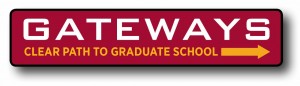 Gateways to Grad School