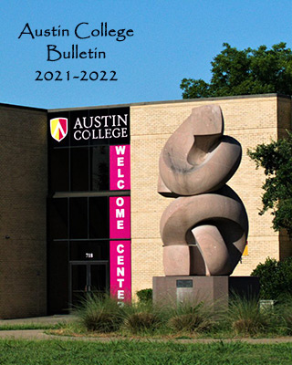 Austin College Bulletin 2021-2022