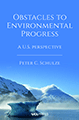 Peter Schulze, Obstacles to Environmental Progress (2022)